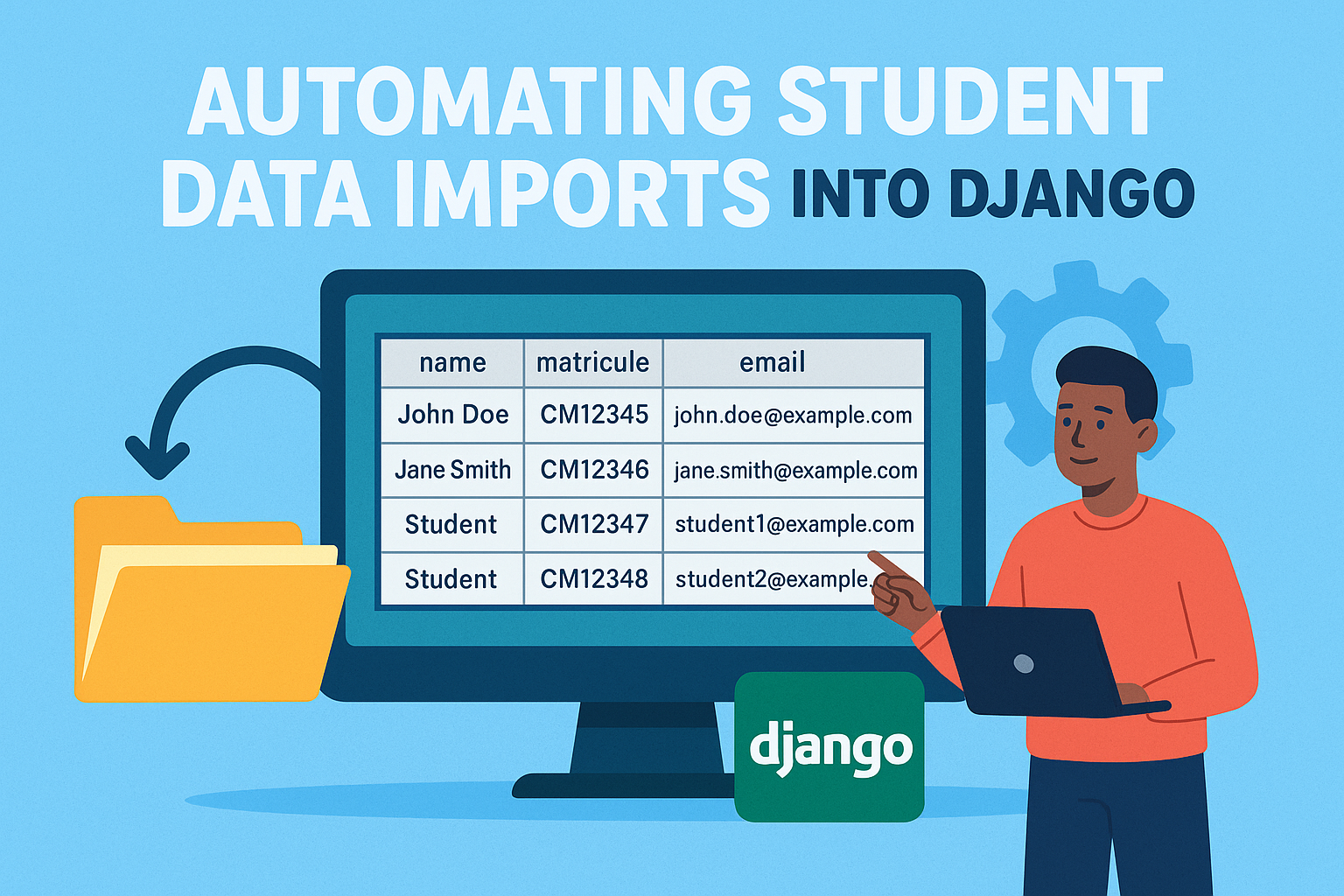  Streamlining Student Data Imports in Django in 5 Step Guide