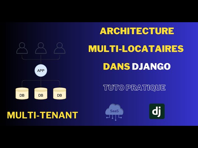 Django Multi Locataire
